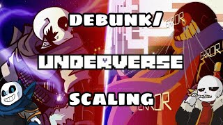 UNDERVERSE Powerscaling | DEBUNKS AND PROPER SCALING