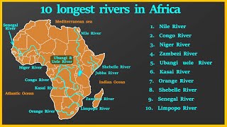 Top 10 Longest rivers in Africa