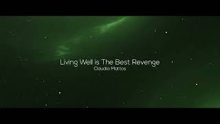 Claudio Mattos - Living Well is The Best Revenge #country #rock #music #song