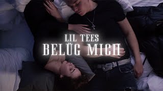 Lil Tees - Belüg mich (prod. Andyr)