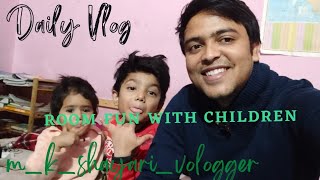 Bachelor Never be a Alone | Fun With Children Fight | @m_k_shayari_vologger