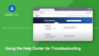 Using the Help Center for Troubleshooting