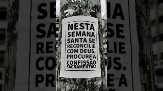 Semana Santa tempo de reconciliação.#semanaSanta #PaixaodeCristo #JesusCristo #Deus #Catolico