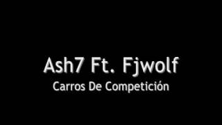 Ash7 Ft Fjwolf - Carros De Competición (Prod. By kMx)