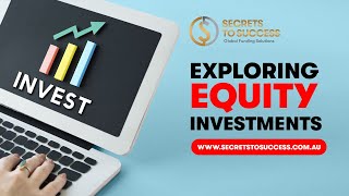 Exploring Equity Investments