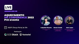 Live: Aquecimento HR Conference 2022