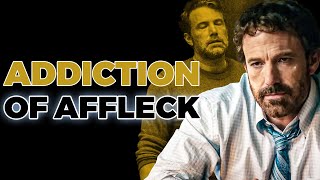 Ben Affleck's Battle with the Bottle