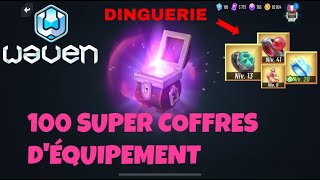 J'OUVRE 100 COFFRES D'EQUIPEMENT SUR WAVEN - ASTUCE FARMING - WEANIZZ