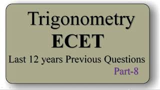 8.Trigonometry  ECET  Previous questions  || ECET MATHS