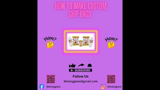 How to make Custom Chip Bags/ Party Bags