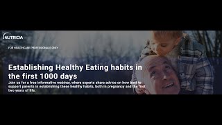 Establishing healthy eating habits in the first 1000 days webinar - September 2020