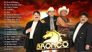 BRONCO ÉXITOS SUS MEJORES CANCIONES BRONCO MIX ROMÁNTICAS LO MEJOR DE BRONCO