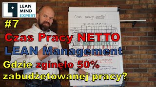 #7 LEAN - Czas pracy NETTO