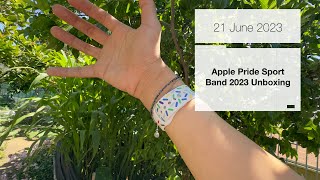 Apple Pride Sport Band 2023 Unboxing