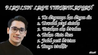 PLAYLIST LAGU TERBAIK ~ AFGAN