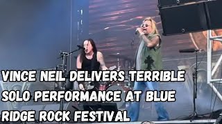 VINCE NEIL Delivers Terrible Solo Performance At Blue Ridge Rock Festival