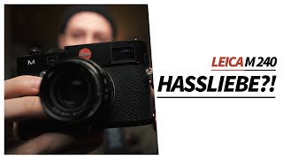 LEICA M [240] - Das solltest du vorher wissen! +eure Fragen