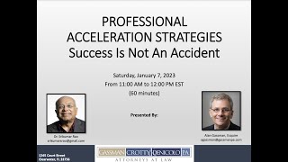 Professional Acceleration Strategies: Success Is Not An Accident