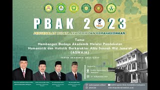 PBAK 2023 INSTITUT AGAMA ISLAM DARUSSALAM MARTAPURA DAY I -19 September 2023