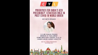 Speaking at CYL's "Priorities For India's G20 Presidency: Strategic Role In PostCovid19 World Order"