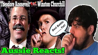 AUSSIE REACTS! Theodore Roosevelt vs Winston Churchill Epic Rap Battles of History! #ERB #DANBULL