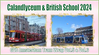 Calandlyceum & British School Tram Wrap 2024 - Youth be Ambitious- GVB Amsterdam  Vol. 5 & 6