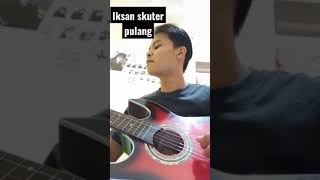 BELAJAR INTRO IKSAN SKUTER-PULANG #shorts #belajargitar #introgitar #chordgitar