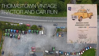 Thomastown vintage tractor &  car run in aid of Blackrock Hospice !!