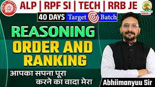 Order and Ranking | Railway Bharti 2024 | 40 Days Target Batch | Reasoning by Abhimanyu Sir