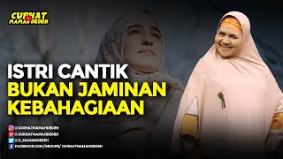 Istri Cantik Bukan Jaminan Kebahagiaan - Tausiyah Mamah Dedeh