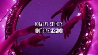 Doja cat - streets (slowed down)