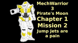 MechWarrior 3 Pirate's Moon Chapter 1 Mission 2 #Centurion #mechwarrior #battletech #space #moon