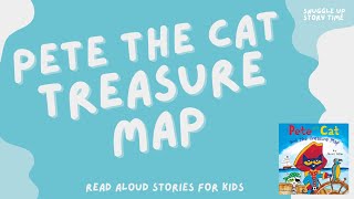 Pete The Cat and the Treasure Map by James Dean | Read Aloud Kids Books