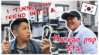 I GAVE MY FRIEND A KOREAN HAIRCUT!!!