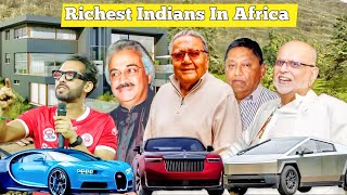 Top 10 Richest Indians In Africa | Latest Edition 2024