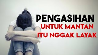 pengasihan rugi jika anda lakukan untuk mantan