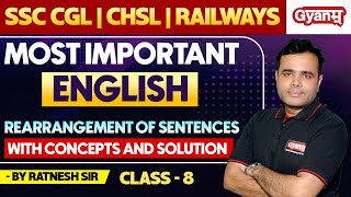 English: Rearrangement of Sentences | English Classes for SSC CGL, Chsl, Railway & All Other Exams