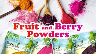 Why You Need Fruit & Berry Powders in Your Pantry