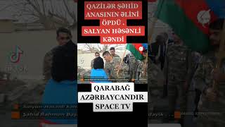 #qarabağazərbaycandır #spacetv #şəhidlərölməzvətənbölünməz