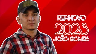 JOÃO GOMES 2023 ( REPERTÓRIO NOVO 2023 ) MÚSICAS NOVAS 2023 OUTUBRO 2023