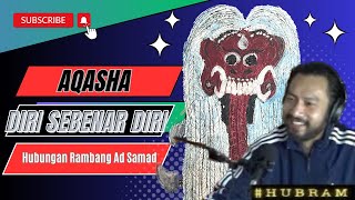 Aqasha | Mengenali Diri Sebenar Diri #HUBRAM #kliphubram