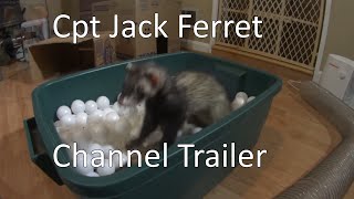 Cpt Jack Ferret Channel Trailer