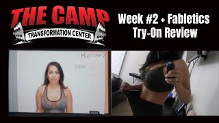 The Camp Transformation Center - Week #2 + Fabletics Try-On Haul