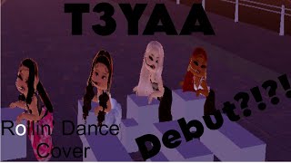 [RM ENT] T3YAA | Rollin' - Brave Girls  | Debut Dance Video | @RMLABELSS