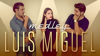 Luis Miguel 80's MEDLEY — Isaí Ayala ft. Mario Rodríguez LOS CARTERS