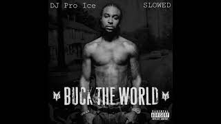 Young Buck - Buck The World Slowed