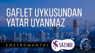 Gaflet Uykusundan Yatar Uyanmaz | Enstrümantal Fon Müziği | Turkish Instrumental Music