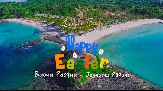 Pasqua - Easter - Pâques Andilana Beach Resort 2016