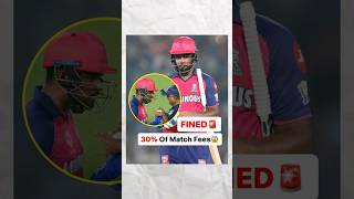 Sanju Samson fined Delhi vs Rajasthan match#shorts