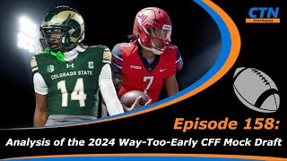 College Fantasy Football - Analysis of the 2024 Way-Too-Early CFF Mock Draft - Episode 158